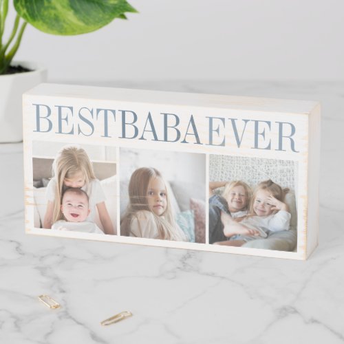 Best Baba Ever 3 Photo Collage Grandpa Wooden Box Sign