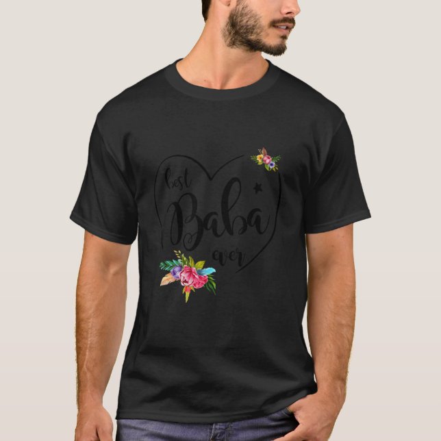 Best Baba Ever Baba T-Shirt (Front)