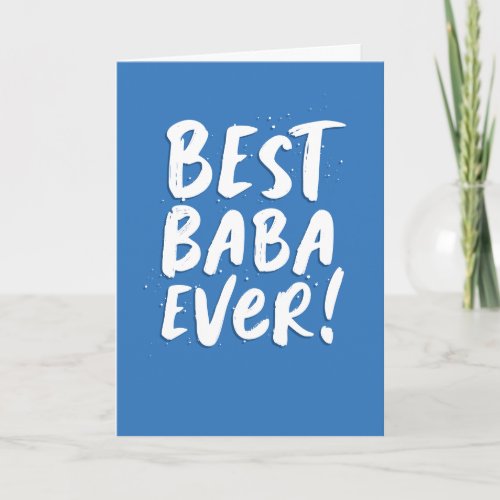 Best Baba Ever fun modern blue Fathers Day Card