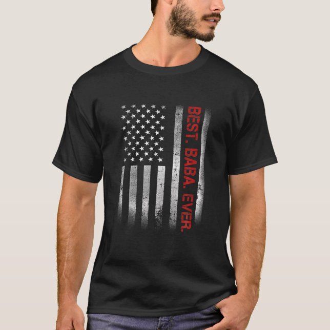 Best Baba Ever Vintage American Flag For Dad Papa T-Shirt (Front)