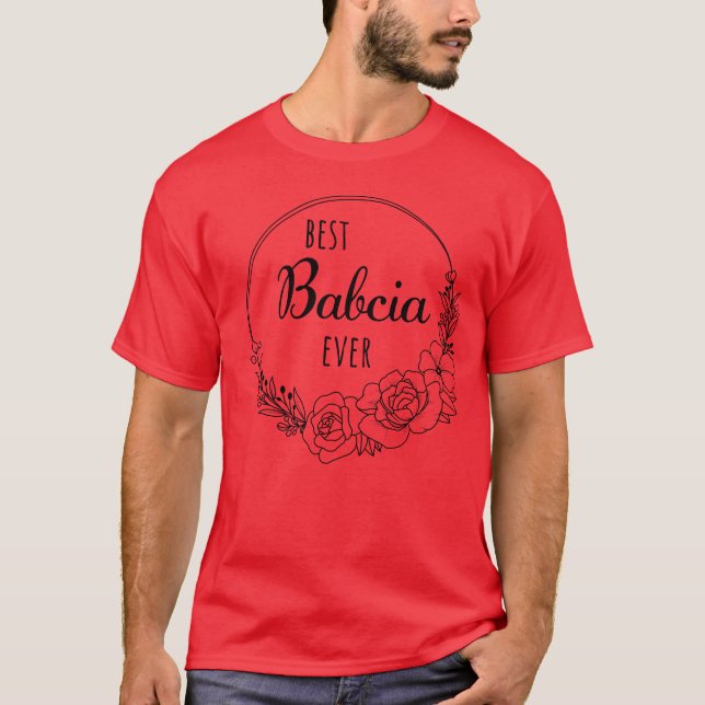 Best Babcia Ever Polish Grandmother Women's Babcia T-Shirt (Front)