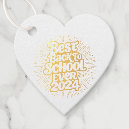 Best Back To School Ever 2024 Design Foil Favor Tags