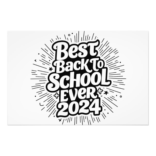 Best Back To School Ever 2024 Design Photo Print (Front)