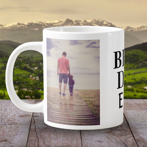 Best Bad Ever Fathers Day 2 Photo Collage  Giant Coffee Mug