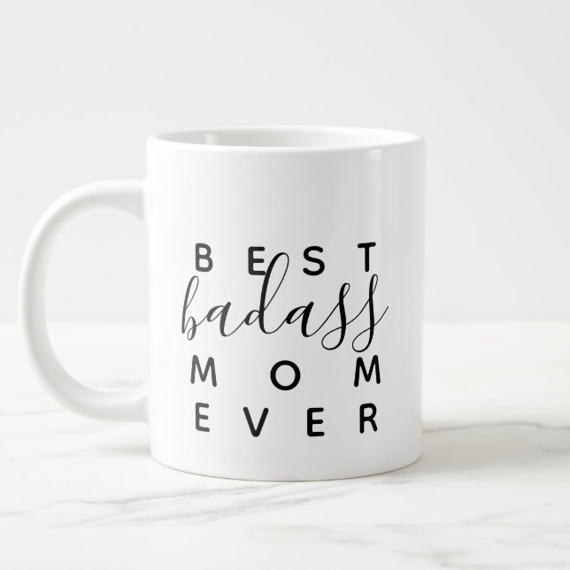 Best Badass Mom Ever Funny Coffee Mug (Left)