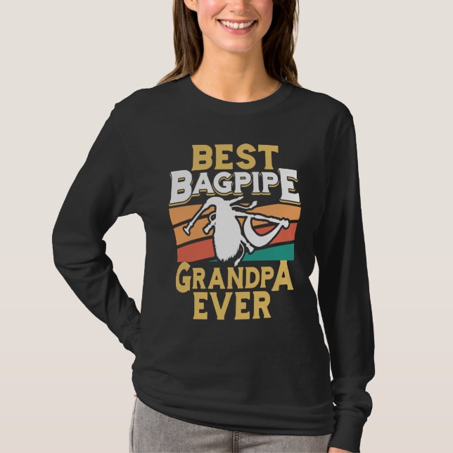 Best Bagpipe Grandpa Ever Bagpipe Player Bagpiper  T-Shirt (Front)