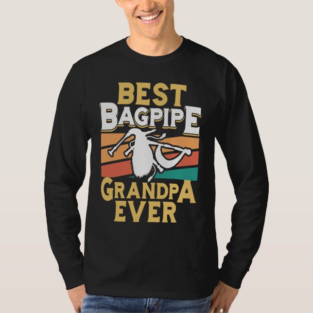 Best Bagpipe Grandpa Ever Bagpipe Player Bagpiper  T-Shirt (Front)