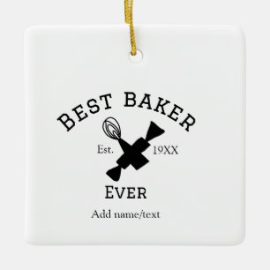 Best baker ever add name text baking est year cook ceramic ornament