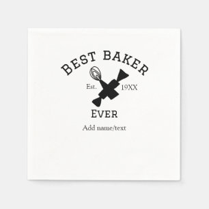 Best baker ever add name text baking est year cook napkins