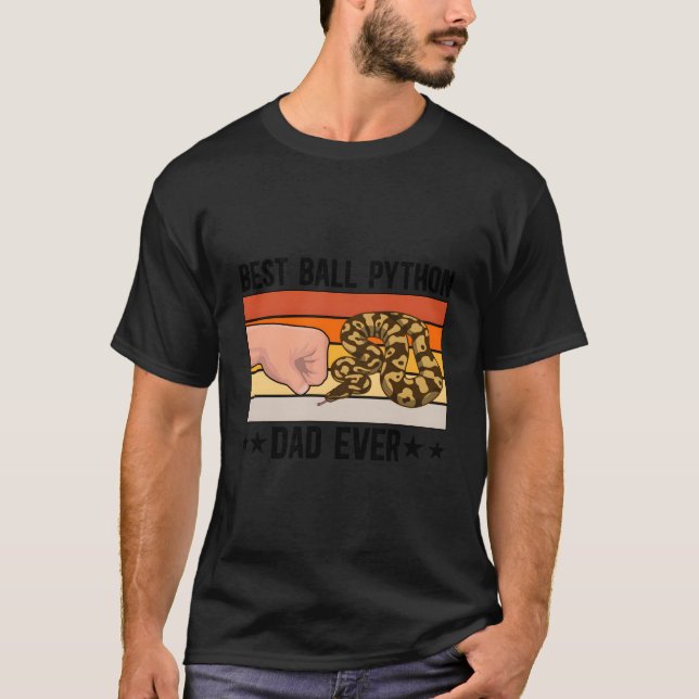 Best Ball Python Dad Ball Python Lover Ball Python T-Shirt (Front)
