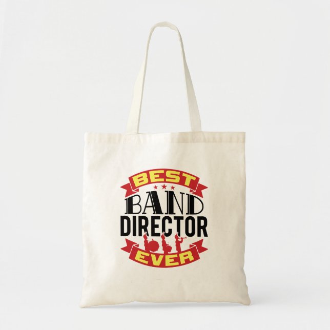 Best Band Director Ever Appreciation Music Teacher Tote Bag (Front)
