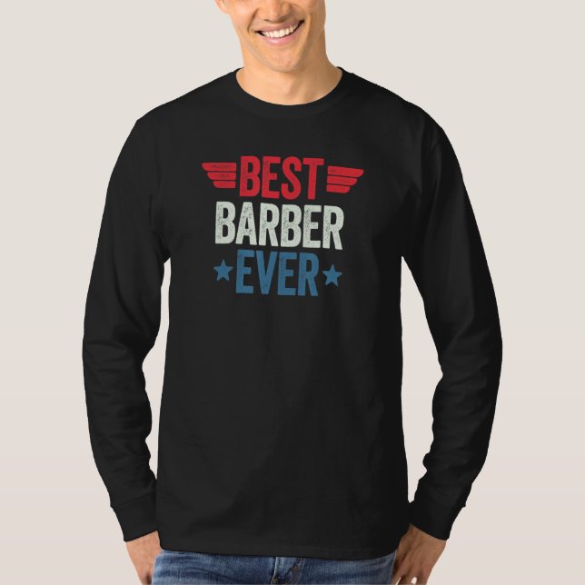 Best Barber Ever 1 T-Shirt (Front)