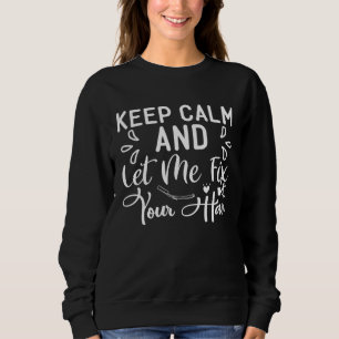 Best Barber Men Women Hairstyling Barbershop Haird Sweatshirt