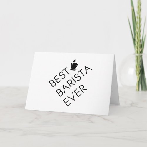 Best barista ever Barista gift Coffee lover gift Card