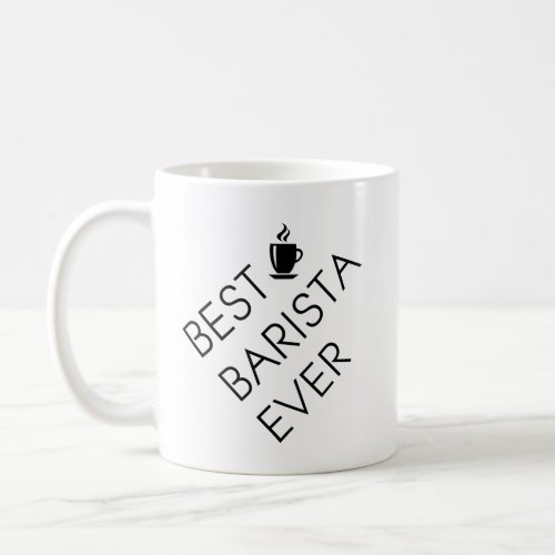 Best barista ever Barista gift Coffee lover gift Coffee Mug