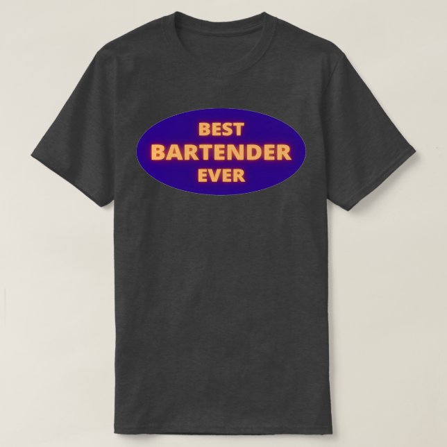 Best bartender ever 14 T-Shirt (Design Front)