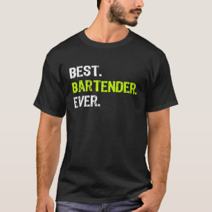 Best BARTENDER Ever Funny Gift Premium T-Shirt