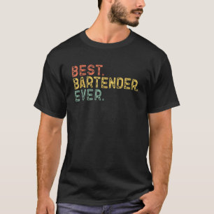 Best Bartender Ever Vintage Retro Bartending Gift  T-Shirt
