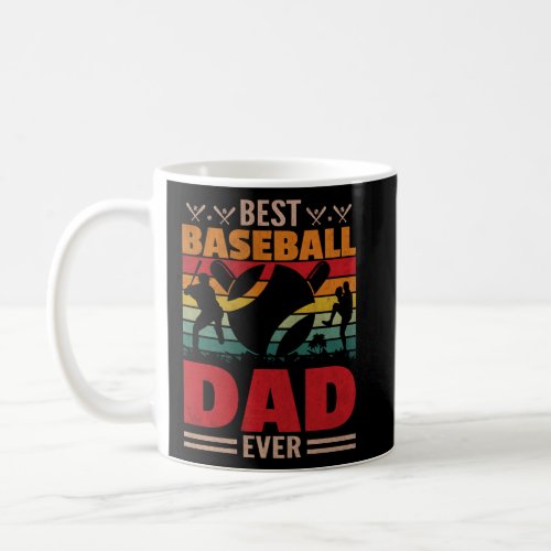 Best Baseball Dad Ever  Coffee Mug