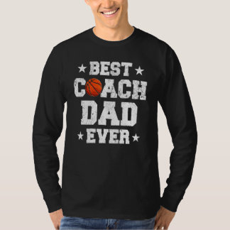 Best Basketball Coach Dad Ever Daddy Papa Fathers T-Shirt