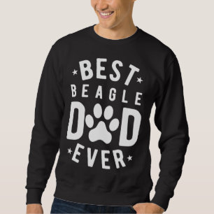 Best Beagle Dad Ever  Beagle Dad Sweatshirt