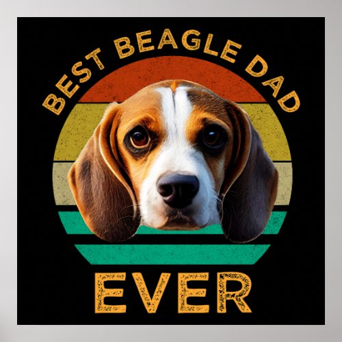 Best Beagle Dad Ever Poster