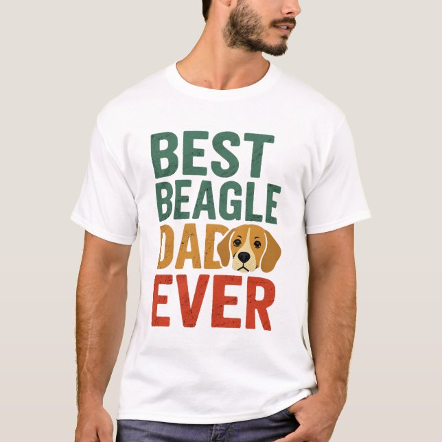Best Beagle Dad Ever T-Shirt (Front)