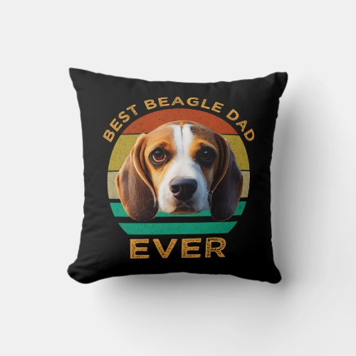 Best Beagle Dad Ever Throw Pillow