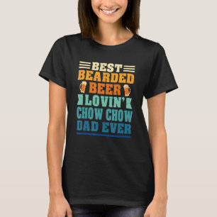 Best Bearded Beer Lovin' Chow Chow Dad Funny Dog L T-Shirt