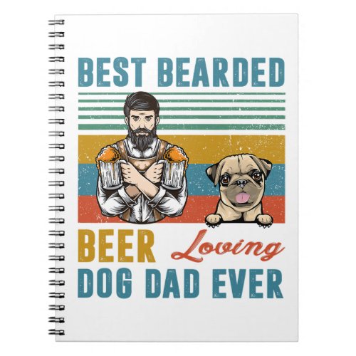 Best Bearded Beer Loving Dog Dad Pug Pet Personali Notebook
