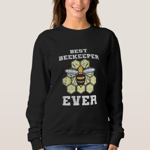 Best Beekeeper Ever Beekeeping Retro Honeycomb Api Sweatshirt