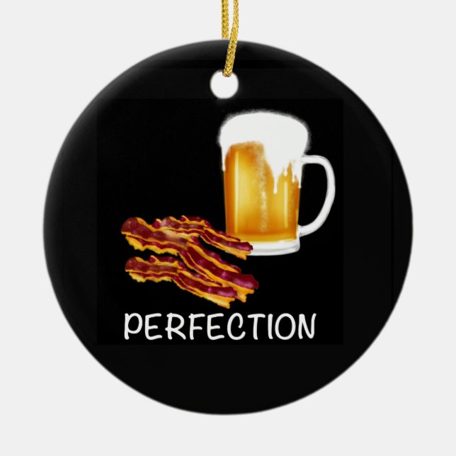Best Beer and Bacon gifts and accessories ever! Ceramic Ornament (Front)