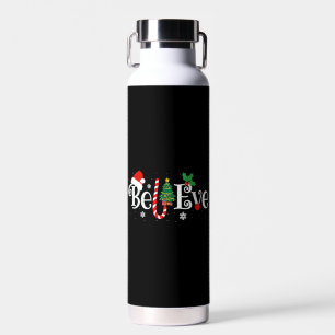 BEST BELIEVE CHRISTMAS PAJAMA SHIRT EVER Xmas Water Bottle