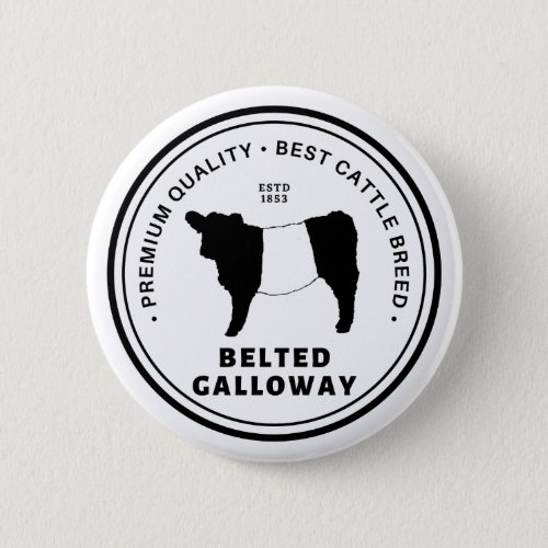 Best Belted Galloway Cattle Breed Badge Belties Button