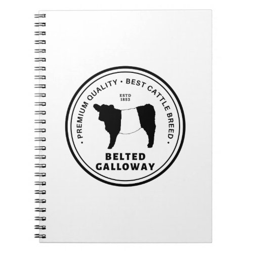 Best Belted Galloway Cattle Breed Badge Belties Notebook