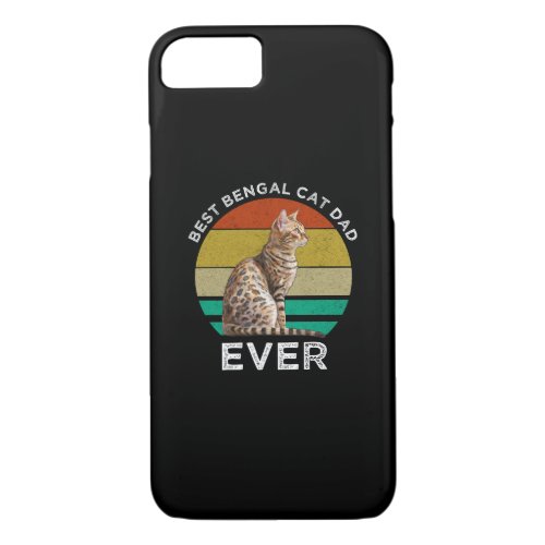 Best Bengal Cat Dad Ever iPhone 87 Case