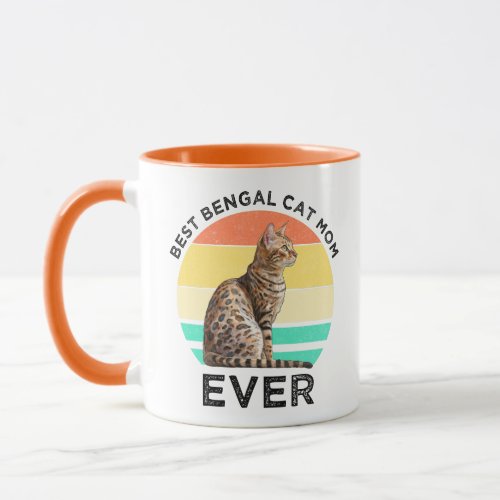 Best Bengal Cat Mom Ever Mug