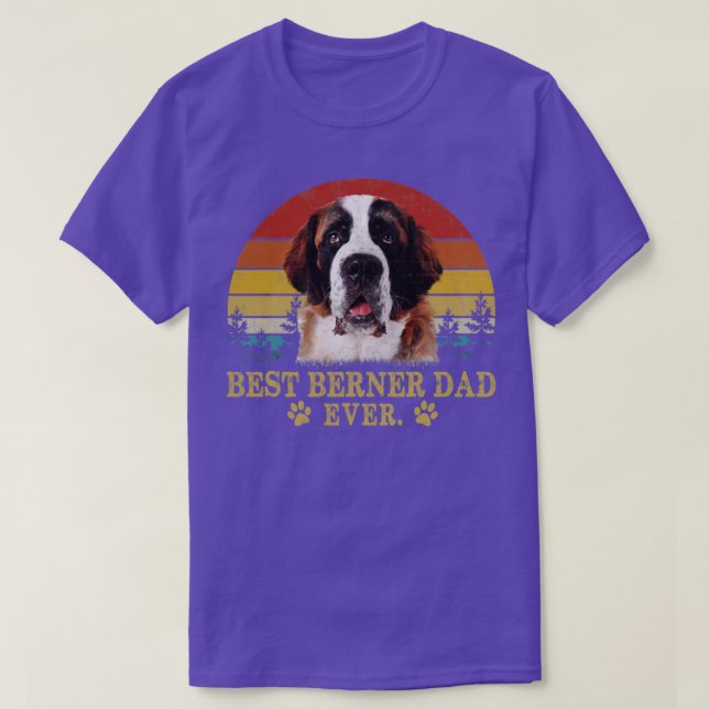 BEST BERNER DAD EVER1 T-Shirt (Design Front)