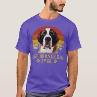 BEST BERNER DAD EVER1 T-Shirt