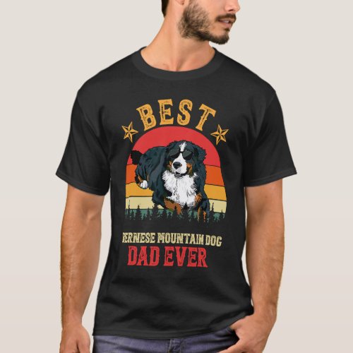 Best Bernese Mountain Dog Dad Ever Vintage T_Shirt