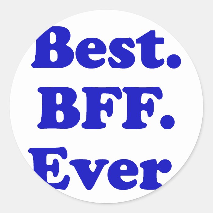 Best BFF Ever Sticker