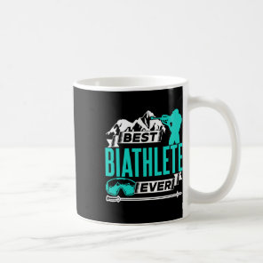 Best Biathlete Ever Sports Biathlon Biathlons 1  Coffee Mug