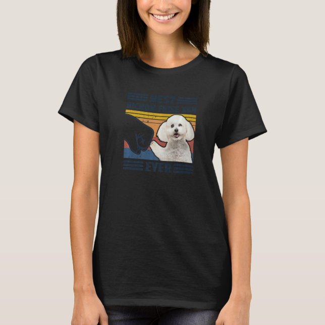 Best Bichon Frise Dog Mom Ever Bump Fit Funny Dog  T-Shirt (Front)