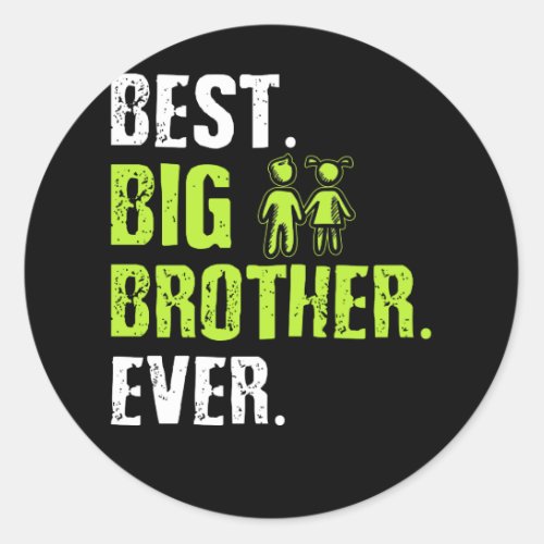 Best Big Brother Bro Ever Older Sibling Classic Round Sticker