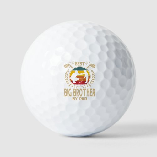 Best BIG BROTHER By Par Golf Balls