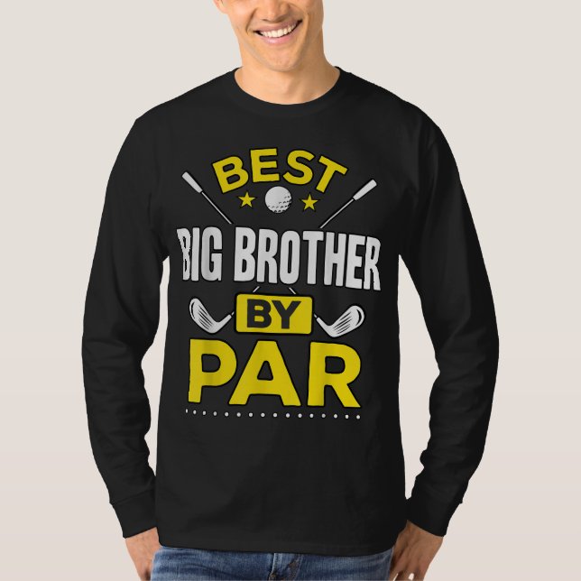 Best Big Brother By Par Golf Big Brother Gift T-Shirt (Front)