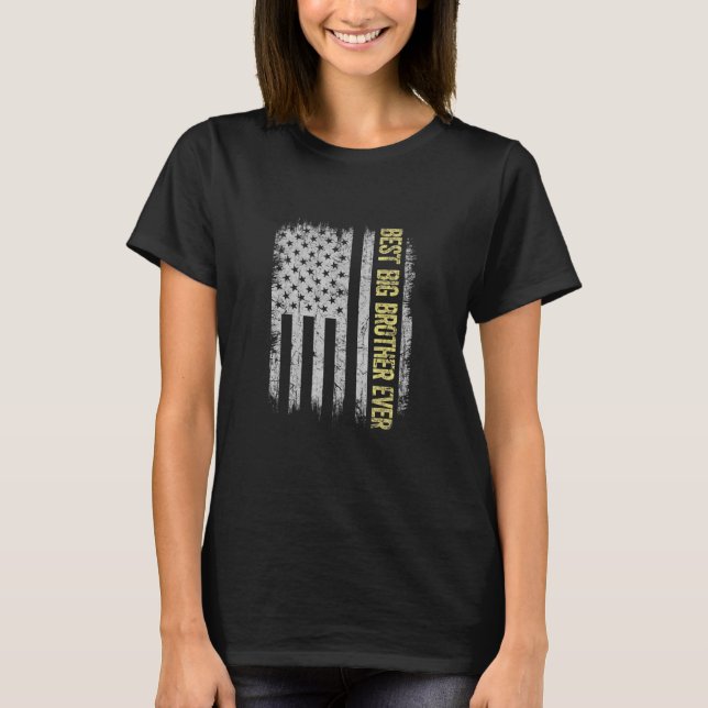 Best Big Brother Ever American Flag Fathers Day Ch T-Shirt (Front)