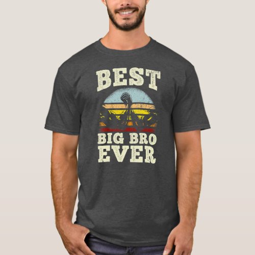 Best Big Brother Ever BRO Gift  T_Shirt