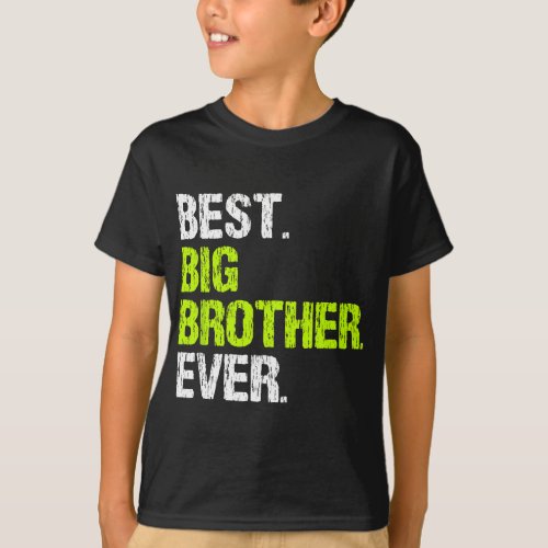 Best Big Brother Ever Cool Funny T_Shirt