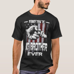 Best BIG BROTHER Ever Fist-bump US Flag T-Shirt